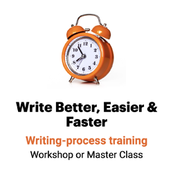 Write Better, Easier and Faster - Ann Wylie's writing-process workshops